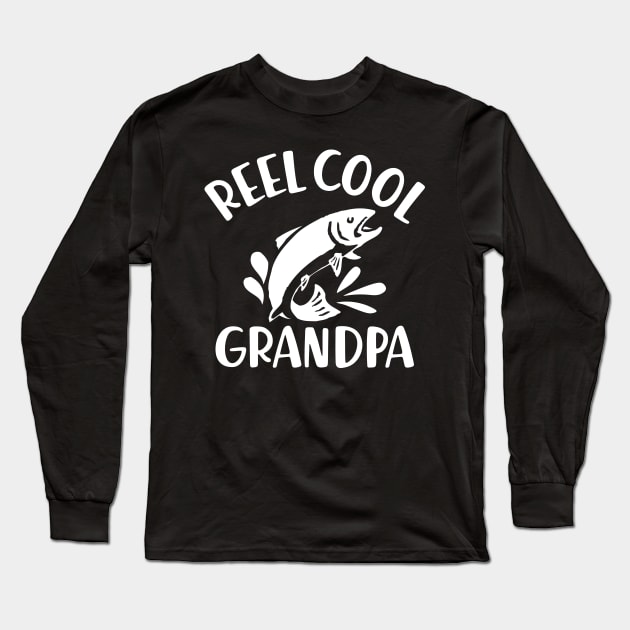 Fishing Grandpa - Reel cool grandpa Long Sleeve T-Shirt by KC Happy Shop